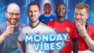 STRIKER SIGNINGS - Kane to Madrid, Kolo Muani To United & more! | Monday Vibes