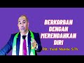 BERKORBAN DENGAN MERENDAHKAN DIRI_ PDT. YANDI MANOBE S.TH_ KHOTBAH KRISTEN.