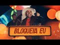 Mano Walter - Bloqueia Eu (Clipe Oficial)