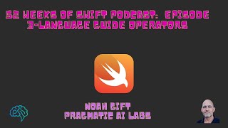 52 Weeks of Swift Episode 3 basic operators