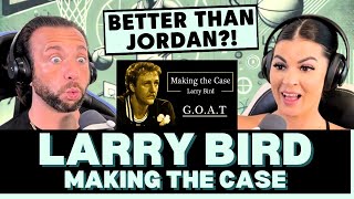 HIS RESUME IS NEAR PERFECT!! First Time Reacting To Larry Bird - Making The Case For The GOAT!
