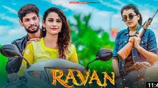Ravan RavanHoon Main | Thriller Love Story | Rock D | Radhe Creation | Latest Song 2020