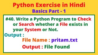 #40 WAP to search any file in your System in Python | Check file exist or not | Python Practice