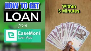 HOW TO BORROW A LOAN IN 2 MINUTES FROM EASEMONI APP (Instant Loan in Nigeria)