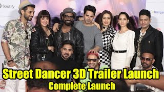 Street Dancer 3D (Trailer) Launch | Complete Event | Varun D, Shraddha K,Prabhudeva, Nora F | Remo D