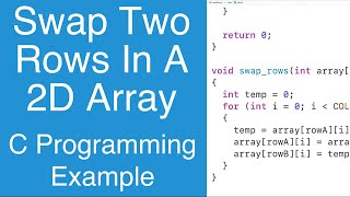 Swap Two Rows In A 2D Array | C Programming Example