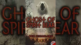 Ghost of Spirit Bear Chapter 1