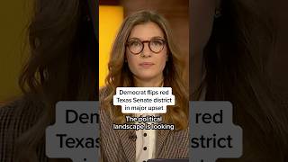 Democrat flips red Texas Senate district in major upset