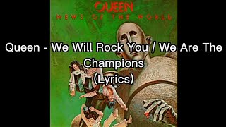 Queen - "We Will Rock You" / "We Are The Champions" (Raw Session Ver.) (Lyrics)