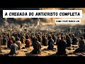 O Melhor Vídeo Sobre a Chegada do Anticristo que Você vai Assistir.