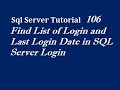 Find List of Login and Last Login Date in SQL Server Login