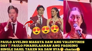 PAULO AVELINO MASAYA DAW ANG VALENTINES DAY‼️PAULO PINABULAANAN ANG PAGIGING SINGLE DAHIL TAKEN NA?!