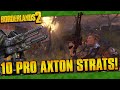 Borderlands 2 | 10 Pro Axton Strats That Everyone Should Know
