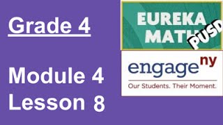 EngageNY Grade 4 Module 4 Lesson 8