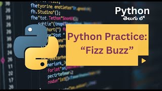 Python Interview Question - Fizz Buzz | Python Full Course for Beginners | Telugu