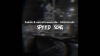 Kukon \u0026 secretivesuicide - bliźniaczki (speed song)