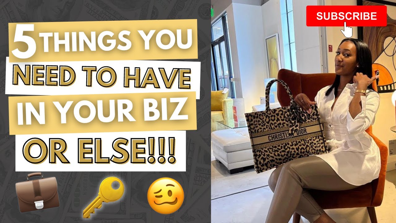 5 Things You NEED To Have In Your Business OR ELSE! 2022 BUSINESS TIPS ...