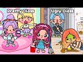 Pretty Class vs Ugly Class 💅 Very Sad Story | Toca Life World | Toca Boca