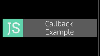 022 Javascript Callback Function with real example