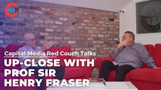 A Capital Media Exclusive with Prof Henry Fraser