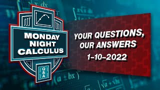 Spring 2022 - Monday Night Calculus - Ep. 1