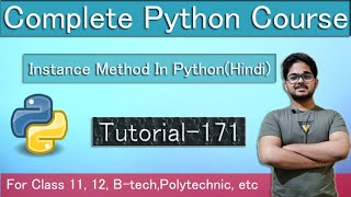Practice Program On Instance Method | Python Course In HIndi | Tutorial 171