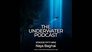 Diving Into Darkness: The Art and Challenges of Underwater Filmmaking with Nays Baghai