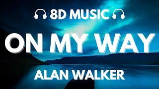 Alan Walker, Sabrina Carpenter & Farruko - On My Way | 8D Audio 🎧