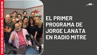 El recuerdo del primer programa de Jorge Lanata en Radio Mitre