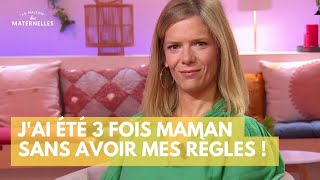 J'ai été trois fois maman sans avoir mes règles ! - La Maison des maternelles #LMDM