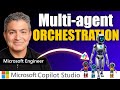 Using Multi-agent Orchestration in Microsoft Copilot Studio (Parent Child Copilot Agents Tutorial)