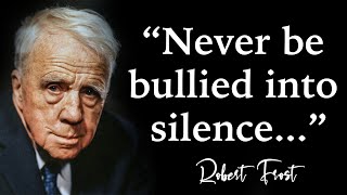 Robert Frost Quotes | Inspirational Robert Frost Quotes