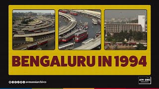 Bengaluru in 1994 | Old Video of Bangalore | ಬೆಂಗಳೂರು | AVM Unni Archives