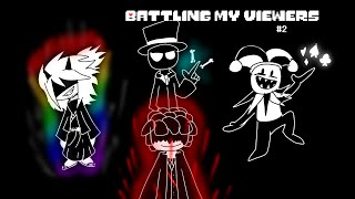 Battling My Viewers 2 | UTPR