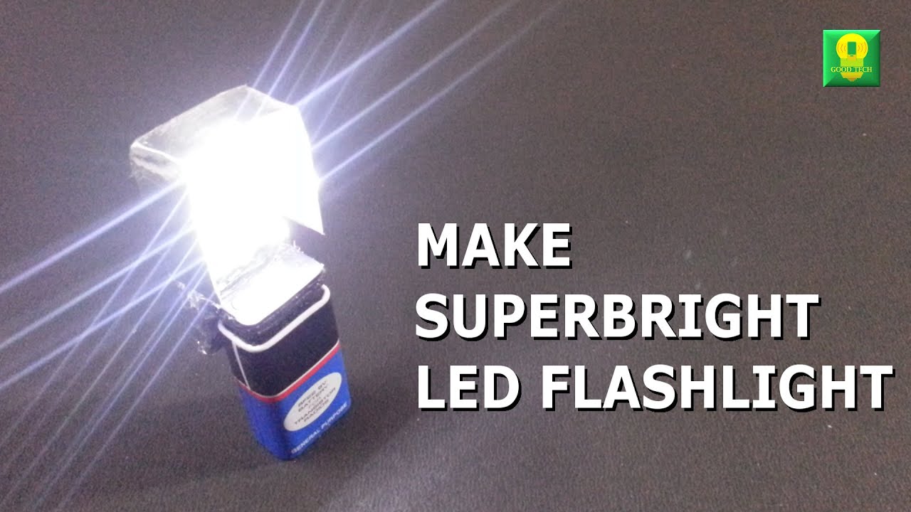 How To Make Superbright Led Flashlight Youtube