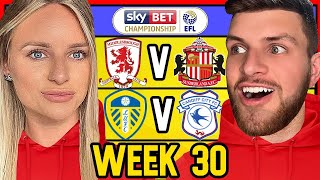 CHAMPIONSHIP WEEK 30 PREDICTIONS