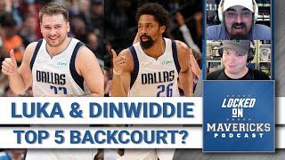 Are Luka Doncic & Spencer Dinwiddie a Top 5 Backcourt? | Dallas Mavericks Podcast