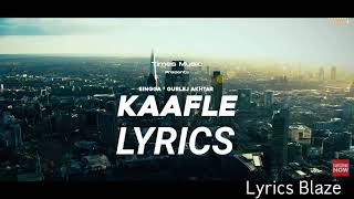 Kaafle Lyrics | Singga | Gurlej Akhtar|Aneet Chohan | Latest punjabi song| New Punjabi rap #newsong