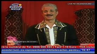 🎤𝐕𝐚𝐬𝐢𝐥𝐞 𝐂𝐨𝐧𝐞𝐚 -Frica mi-i ca mor ca maine- 04.02.2010-Tele Europa Nova: La obârșii,la izvor/part. 4