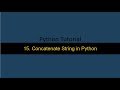 15  Concatenate Strings in Python