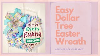 Easy Dollar Tree Easter Wreath- Learn to Make a Wreath in Under 10 MINUTES