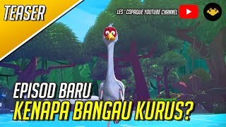 Episod Baru Pada Zaman Dahulu Musim 5 - Kenapa Bangau Kurus?