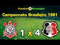 Corinthians 1 x 4 Santa Cruz - 12-03-1981 ( Campeonato Brasileiro )