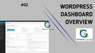 WordPress dashboard overview | WordPress Tutorial | General Guide | #2