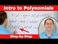 Intro to Polynomials (Binomial, Trinomial), Degrees & Simplifying - Fast Method