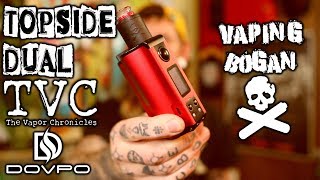 Topside Dual | The Vapor Chronicles X Dovpo | Vaping Bogan