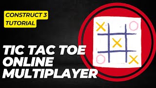 Tic Tac Toe Online Multiplayer Tutorial – Easier Than You Think!
