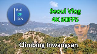 Sev V-Logs - South Korea (Seoul) 2022, Pt. 5 - Climbing Inwangsan Mountain (인왕산)