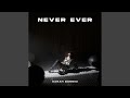 Never Ever