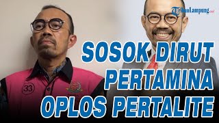 Sosok Riva Siahaan Dirut Pertamina yang Oplos Pertalite jadi Pertamax